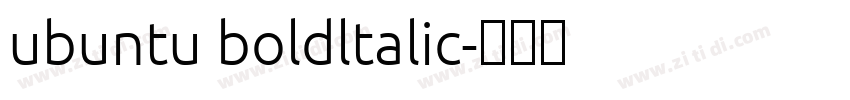 ubuntu boldltalic字体转换
